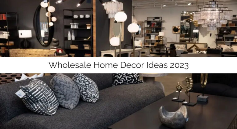 Wholesale Home Decor Ideas 2023